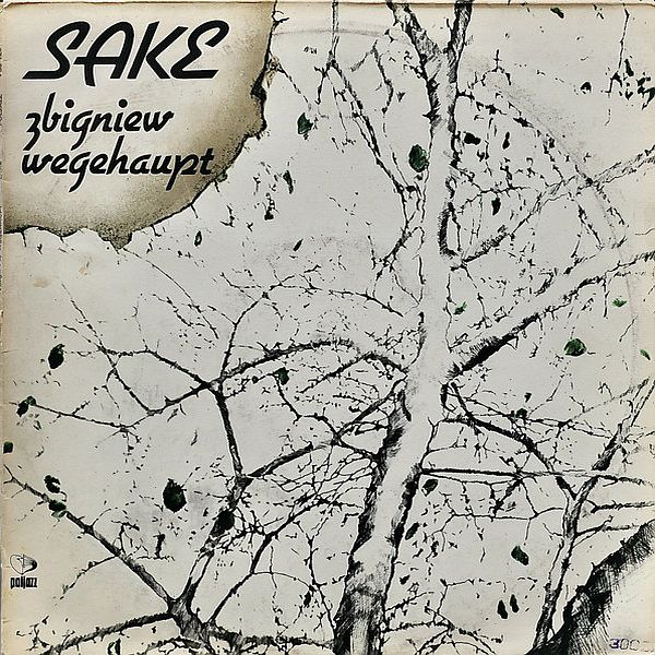 https://www.discogs.com/release/2522052-Zbigniew-Wegehaupt-Sake