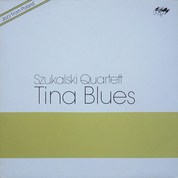 https://www.discogs.com/release/7528152-Szukalski-Quartett-Tina-Blues