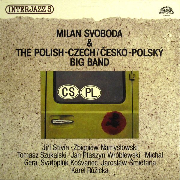 https://www.discogs.com/release/2796848-Milan-Svoboda-The-Polish-Czech-%C4%8Cesko-Polsk%C3%BD-Big-Band-Interjazz-5