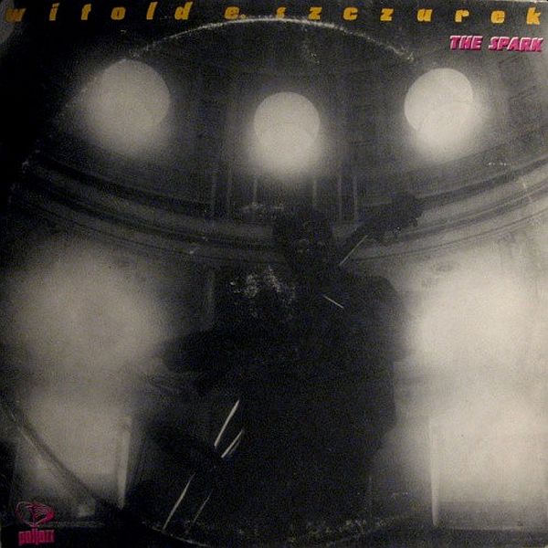 https://www.discogs.com/release/1043638-Witold-E-Szczurek-The-Spark