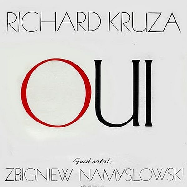 https://www.discogs.com/release/4302414-Richard-Kruza-Guest-Artist-Zbigniew-Namys%C5%82owski-Oui