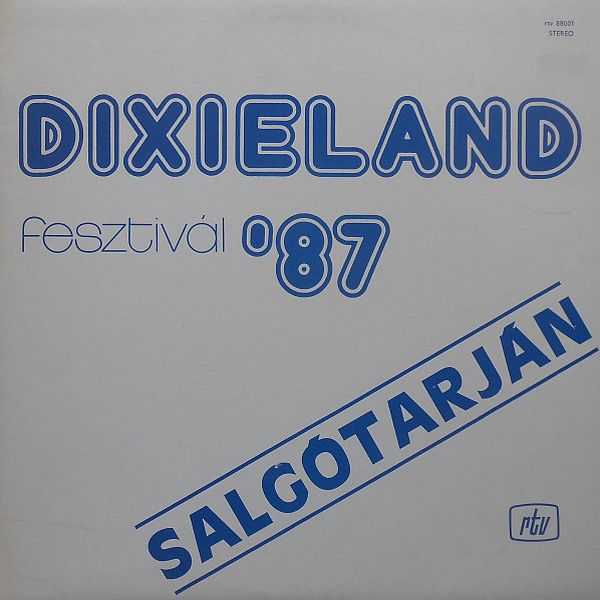 https://www.discogs.com/release/9097867-Various-Dixieland-Fesztiv%C3%A1l-87-Salg%C3%B3tarj%C3%A1n