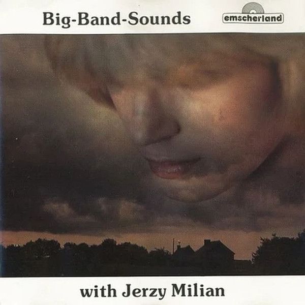 https://www.discogs.com/release/11808316-Jerzy-Milian-Big-Band-Sounds-With-Jerzy-Milian