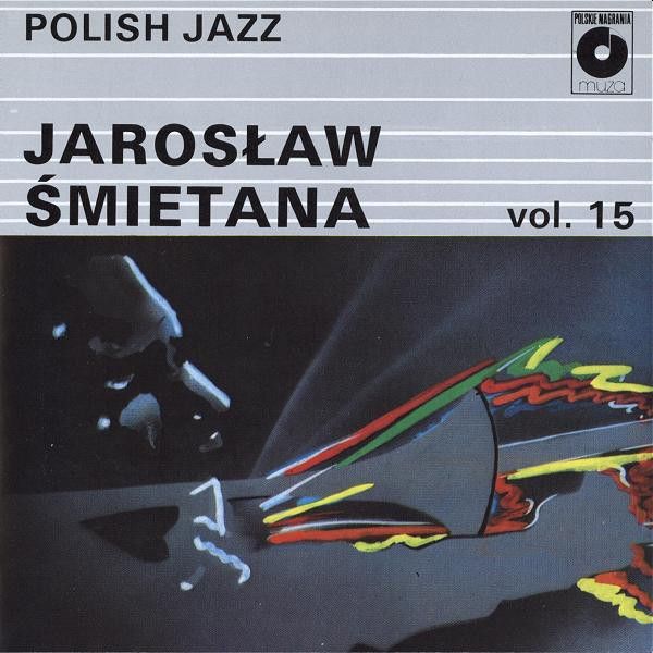 https://www.discogs.com/release/7218808-Jaros%C5%82aw-%C5%9Amietana-Polish-Jazz-Vol-15