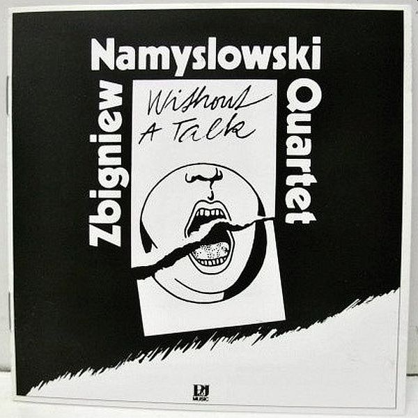 https://www.discogs.com/release/6838602-Zbigniew-Namyslowski-Quartet-Without-A-Talk