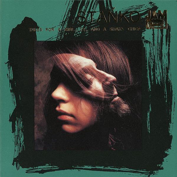 https://www.discogs.com/release/4173435-Sta%C5%84ko-Tales-For-A-Girl-12-And-A-Shaky-Chica