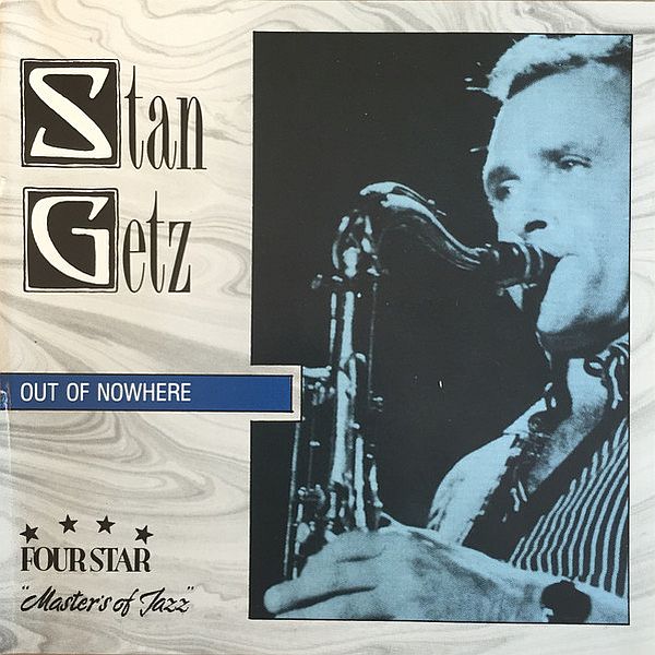 https://www.discogs.com/release/8724132-Stan-Getz-Out-Of-Nowhere
