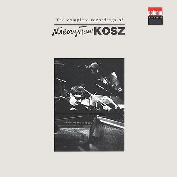 https://www.discogs.com/release/7642428-Mieczys%C5%82aw-Kosz-The-Complete-Recordings-of-Mieczys%C5%82aw-Kosz