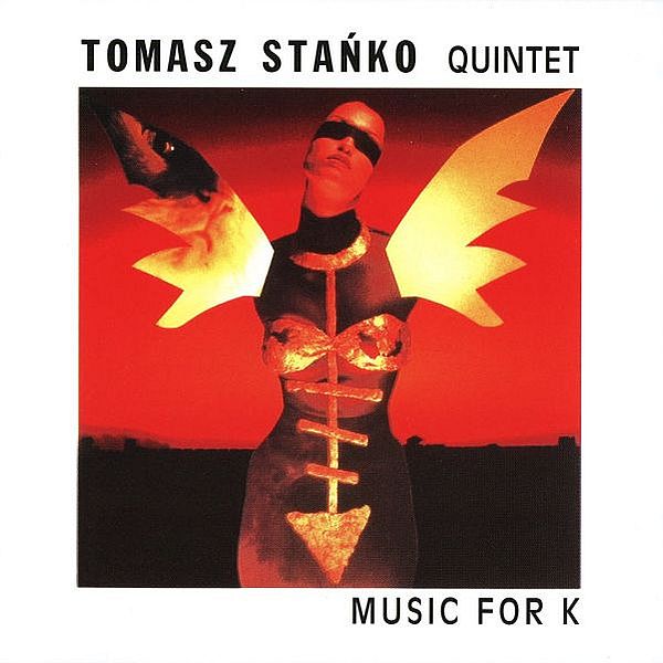 https://www.discogs.com/release/4176712-Tomasz-Sta%C5%84ko-Quintet-Music-For-K