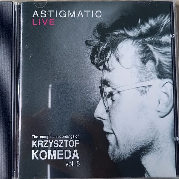 https://www.discogs.com/release/14770517-Krzysztof-Komeda-Astigmatic-Live