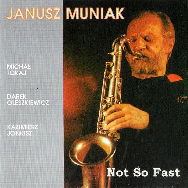 https://www.discogs.com/release/7171534-Janusz-Muniak-Not-So-Fast
