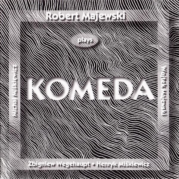 https://www.discogs.com/release/5067245-Robert-Majewski-Robert-Majewski-Plays-Komeda