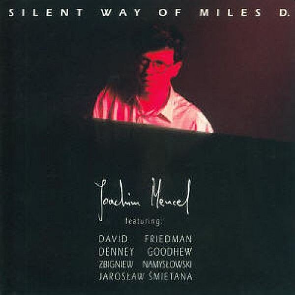 https://www.discogs.com/release/6442886-Joachim-Mencel-Silent-Way-Of-Miles-D