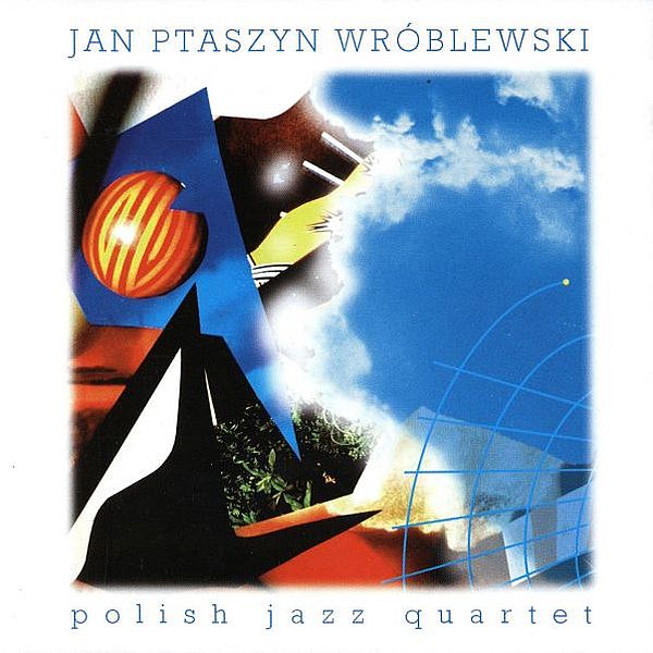 https://www.discogs.com/release/2622860-Jan-Ptaszyn-Wr%C3%B3blewski-Polish-Jazz-Quartet