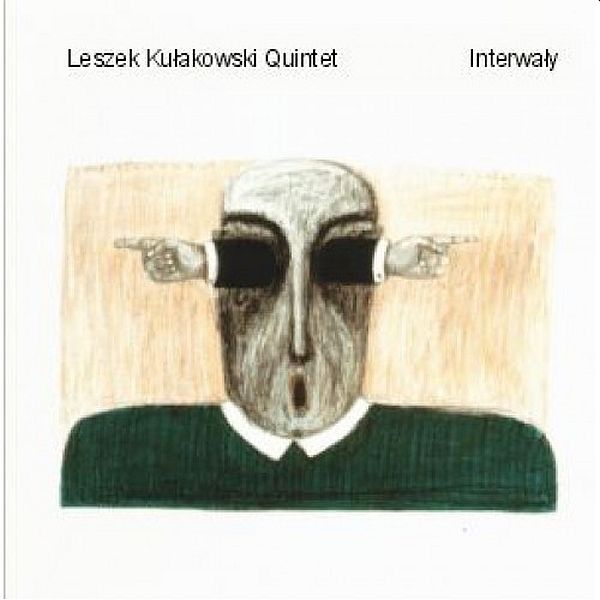 https://www.discogs.com/release/22012126-Leszek-Ku%C5%82akowski-Quintet-Leszek-Ku%C5%82akowski-Quintet-Interwa%C5%82y-