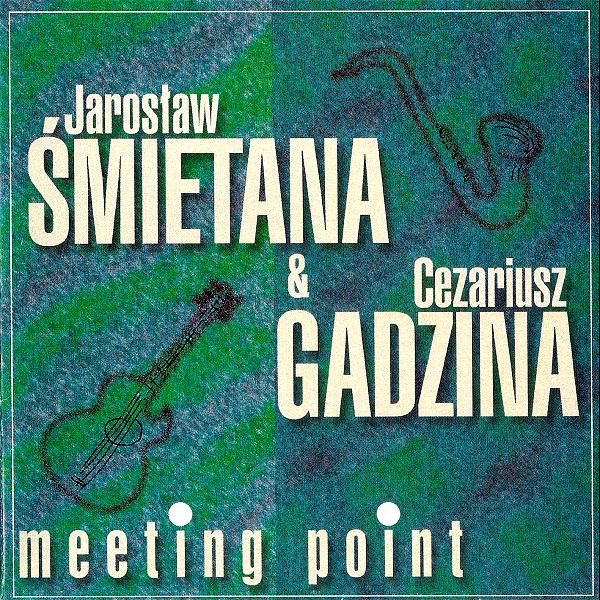 https://www.discogs.com/release/7200682-Jaros%C5%82aw-%C5%9Amietana-Cezariusz-Gadzina-Meeting-Point