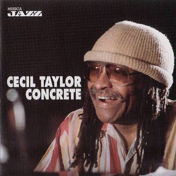 https://www.discogs.com/release/5289150-Cecil-Taylor-Concrete