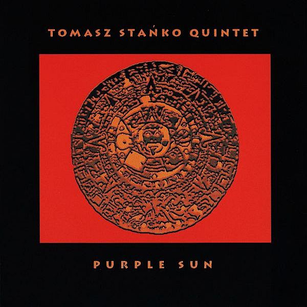 https://www.discogs.com/release/4172715-Tomasz-Sta%C5%84ko-Quintet-Purple-Sun