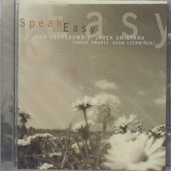 https://www.discogs.com/release/12176841-John-Abercrombie-Jaros%C5%82aw-%C5%9Amietana-Harvie-Swartz-Adam-Czerwi%C5%84ski-Speak-Easy