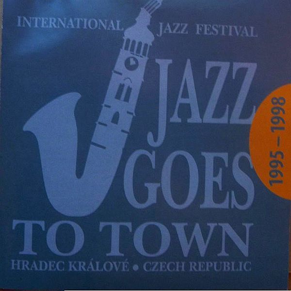 https://www.discogs.com/release/7388692-Various-Jazz-Goes-To-Town-Hradek-Kr%C3%A1lov%C3%A9-1995-1998