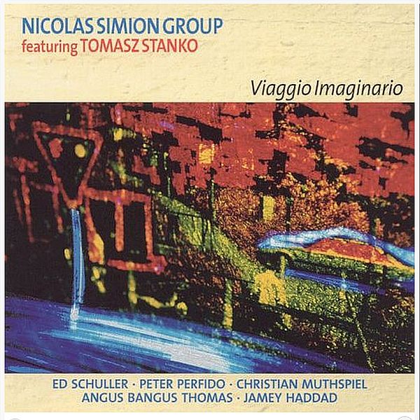 https://www.discogs.com/release/4573872-Nicolas-Simion-Group-Featuring-Tomasz-Stanko-Viaggio-Imaginario