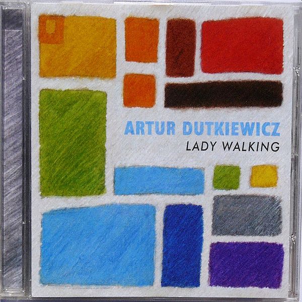https://www.discogs.com/release/19208101-Artur-Dutkiewicz-Lady-Walking