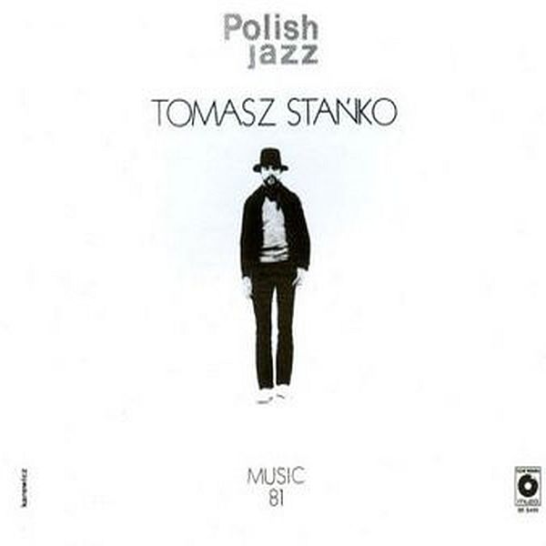 https://www.discogs.com/release/1927653-Tomasz-Sta%C5%84ko-Music-81
