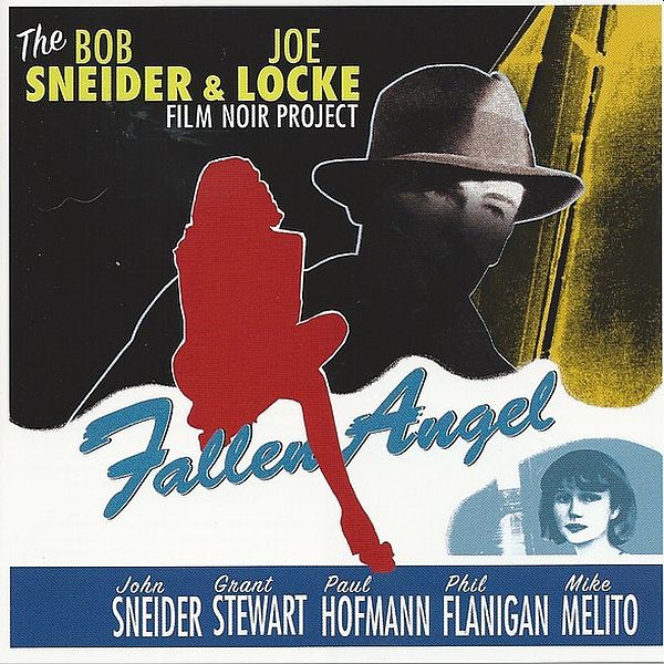 https://www.discogs.com/release/10023800-The-Bob-Sneider-Joe-Locke-Film-Noir-Project-Fallen-Angel