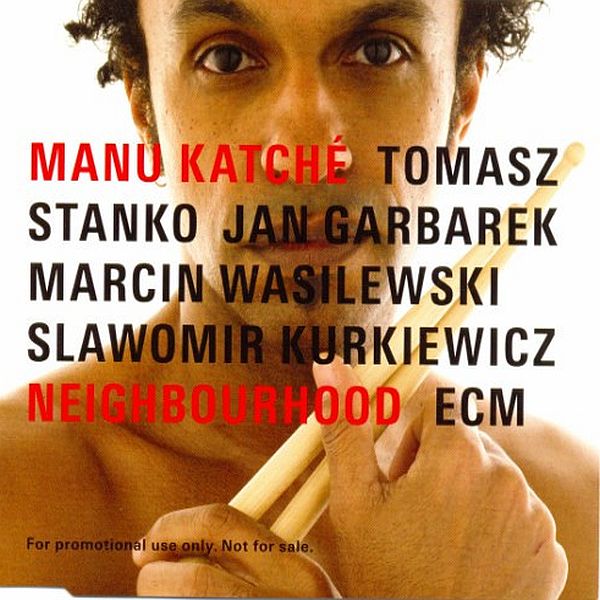 https://www.discogs.com/release/2427708-Manu-Katch%C3%A9-Neighbourhood