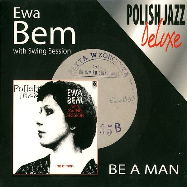 https://www.discogs.com/release/5255448-Ewa-Bem-With-Swing-Session-Be-A-Man