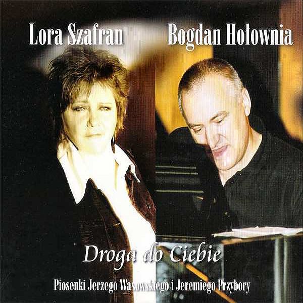 https://www.discogs.com/release/7142105-Lora-Szafran-Bogdan-Ho%C5%82ownia-Droga-Do-Ciebie