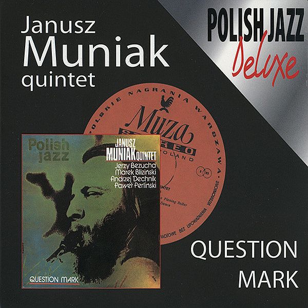 https://www.discogs.com/release/1148898-Janusz-Muniak-Quintet-Question-Mark