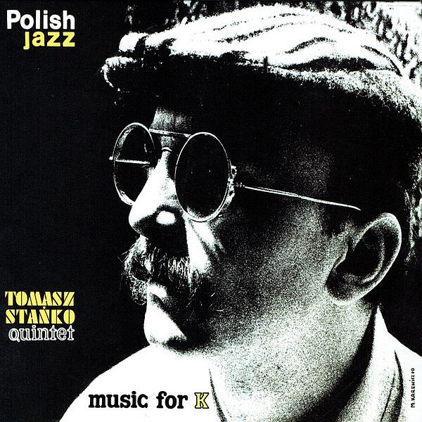 https://www.discogs.com/release/1967487-Tomasz-Sta%C5%84ko-Quintet-Music-For-K