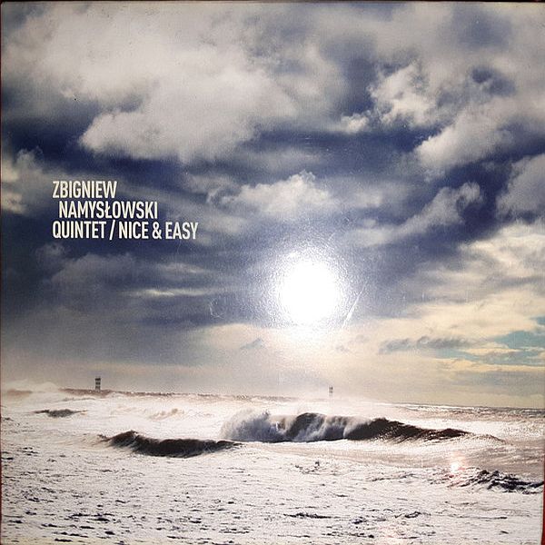 https://www.discogs.com/release/13383054-Zbigniew-Namys%C5%82owski-Quintet-Nice-Easy