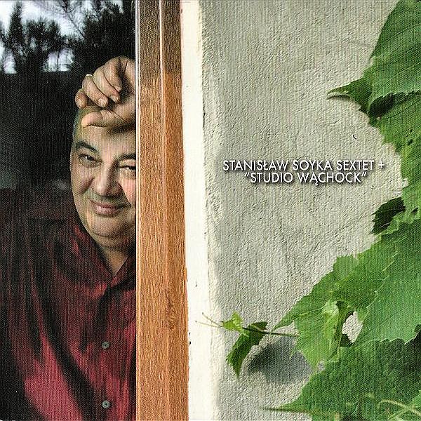 https://www.discogs.com/release/7270678-Stanis%C5%82aw-Soyka-Sextet-Studio-W%C4%85chock