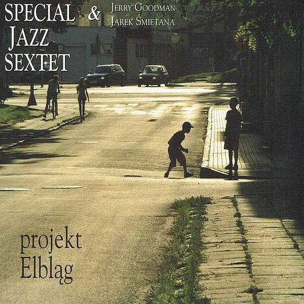 https://www.discogs.com/release/10952770-Special-Jazz-Sextet-Jerry-Goodman-Jarek-%C5%9Amietana-Projekt-Elbl%C4%85g