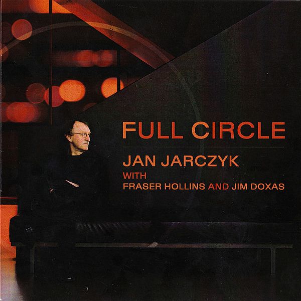 https://www.discogs.com/release/8499923-Jan-Jarczyk-With-Fraser-Hollins-And-Jim-Doxas-Full-Circle