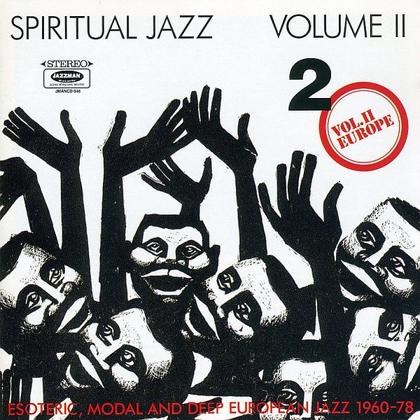 https://www.discogs.com/release/3375221-Various-Spiritual-Jazz-Volume-II-Europe-Esoteric-Modal-And-Deep-European-Jazz-1960-78