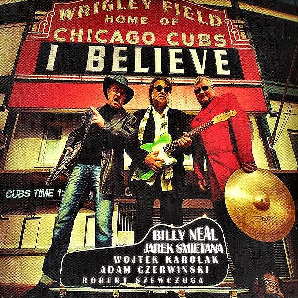 https://www.discogs.com/release/7219306-Billy-Neal-Jarek-Smietana-Band-I-Believe