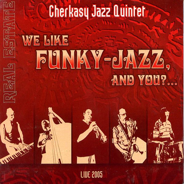 https://www.discogs.com/release/11545853-Cherkasy-Jazz-Quintet-We-Like-Funky-jazz-And-You