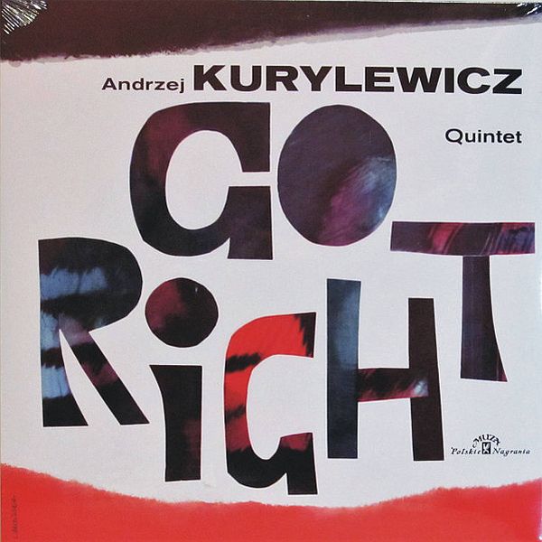 https://www.discogs.com/release/8316000-Andrzej-Kurylewicz-Quintet-Go-Right