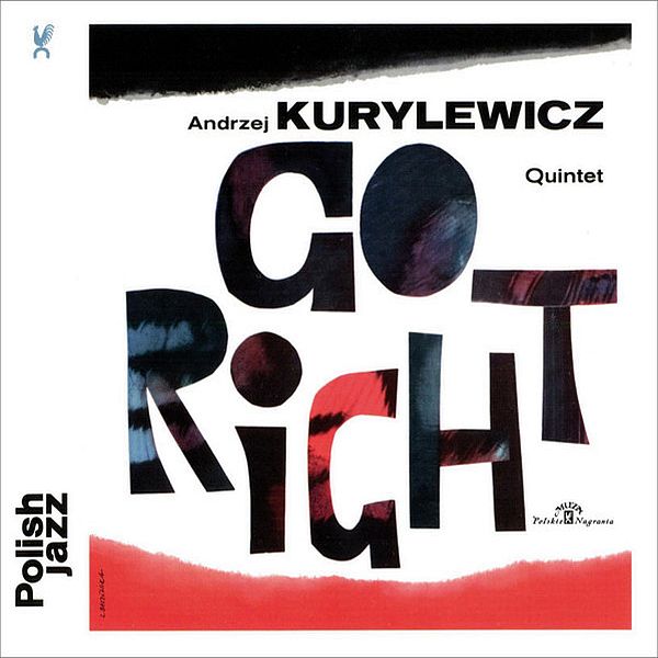 https://www.discogs.com/release/8300607-Andrzej-Kurylewicz-Quintet-Go-Right