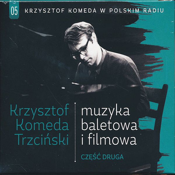 https://www.discogs.com/release/8085110-Krzysztof-Komeda-Trzci%C5%84ski-Muzyka-Baletowa-I-Filmowa-Cz%C4%99%C5%9B%C4%87-Druga