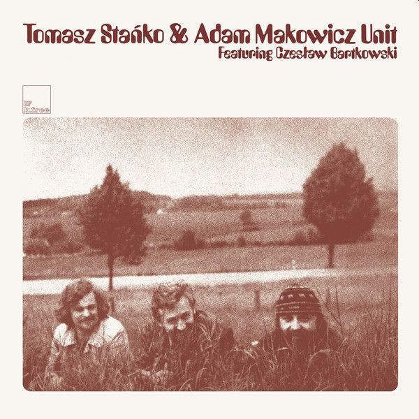 https://www.discogs.com/release/8913303-Tomasz-Sta%C5%84ko-Adam-Makowicz-Unit-Tomasz-Sta%C5%84ko-Adam-Makowicz-Unit