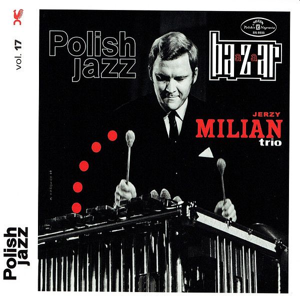 https://www.discogs.com/release/10231970-Jerzy-Milian-Trio-Bazaar