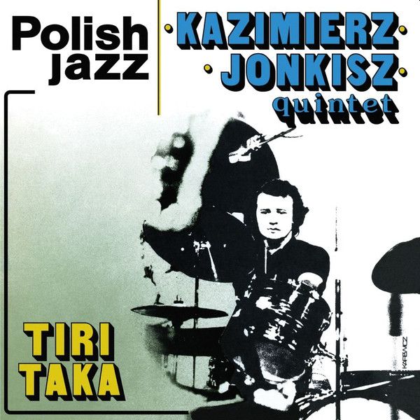 https://www.discogs.com/release/11821815-Kazimierz-Jonkisz-Quintet-Tiritaka