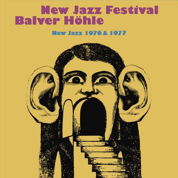https://www.discogs.com/release/11184318-Various-New-Jazz-Festival-Balver-H%C3%B6hle-New-Jazz-1976-1977
