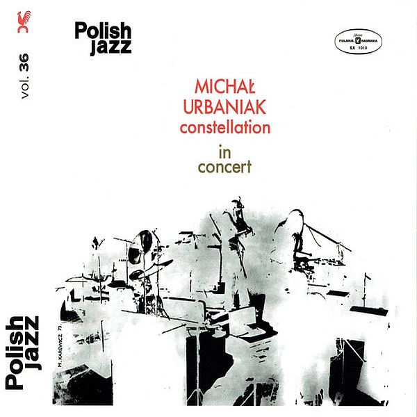 https://www.discogs.com/release/11978748-Micha%C5%82-Urbaniak-Constellation-In-Concert