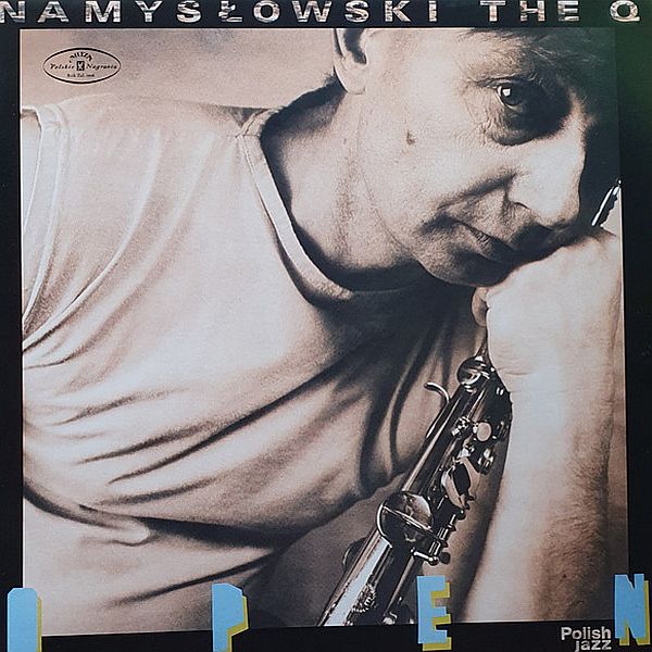 https://www.discogs.com/release/15321765-Zbigniew-Namys%C5%82owski-The-Q-Open