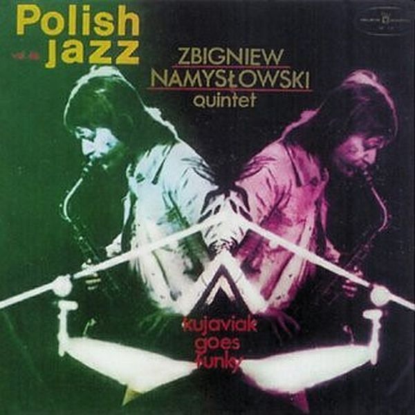 https://www.discogs.com/release/13502116-Zbigniew-Namys%C5%82owski-Quintet-Kujaviak-Goes-Funky